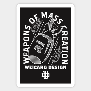 Weapons of Mass Creation Magnet